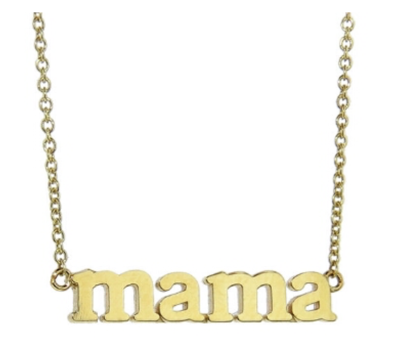 Mama Necklace: Available HERE